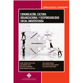 Comunicación, cultura organizacional y responsabilidad social universitaria
