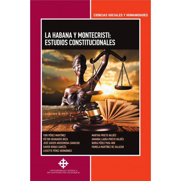La Habana y Montecristi: estudios constitucionales