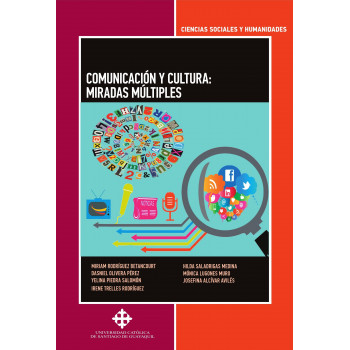 Comunicación y cultura: miradas múltiples